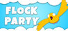 Flock Party