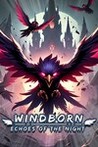 Windborn - Echoes of the Night