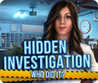 Hidden Investigation: Who Did It? Image