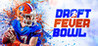 Draft Fever Bowl Image