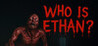 Who Is Ethan? Image