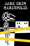 Dark Grim Mariupolis Image