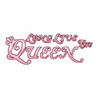 Long Live The Queen