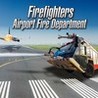 Firefighters: Airport Fire Department Image