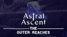 Astral Ascent: The Outer Reaches Image
