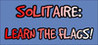 Solitaire: Learn the Flags!