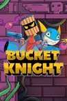 Bucket Knight Image