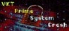 VKT Prime System Crash Image