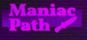 Maniac Path Image
