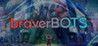 braverBOTS Image
