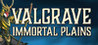 Valgrave: Immortal Plains Image