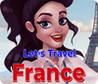 Let's Travel: Welcome to France Image