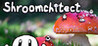 Shroomchitect Image