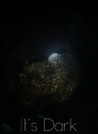 It's Dark (2014) Image