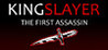 Kingslayer: The First Assassin Image