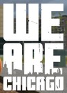 We Are Chicago Image