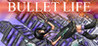 Bullet Life 2010