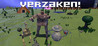 Verzaken!