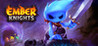 Ember Knights Image