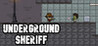 Underground Sheriff Image