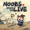 Noobs Want to Live Image