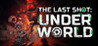 The Last Shot: Underworld Image