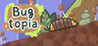 Bugtopia Image