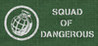 Squad Of Dangerous
