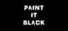 Paint It Black