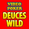 Video Poker * Deuces Wild Image