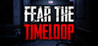 Fear The Timeloop Image