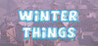 Winter Things Image