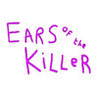 Ears Of The Killer Image