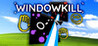 Windowkill Image