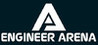 Engineer Arena