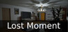 Lost Moment