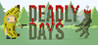 Deadly Days Image