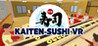 Kaiten Sushi VR Image