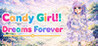 Candy Girl!! Dreams Forever