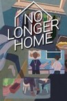 No Longer Home Image