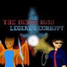 The Demon Rush: Legends Corrupt