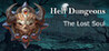 Hell Dungeons - The Lost Soul
