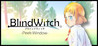 Blind Witch: Peek Window