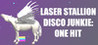Laser Stallion Disco Junkie: One Hit Image