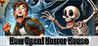 Now Open! Horror House