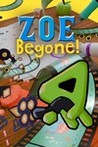 ZOE Begone! Image