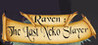 Raven : The Last Neko Slayer