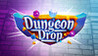 Tabletop Simulator - Dungeon Drop Image