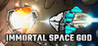 Immortal Space God Image