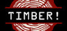 Timber!